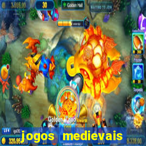 jogos medievais para celular